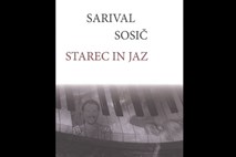 Recenzija romana Starec in jaz Sarivala Sosiča: Neizprosnost predaje 